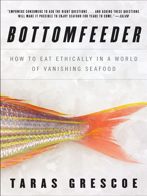 Title details for Bottomfeeder by Taras Grescoe - Available